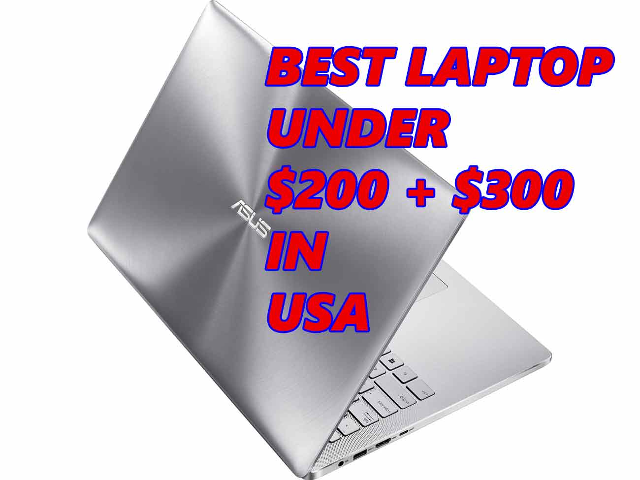 best laptop under 200 300 USA 2020