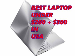 best laptop under 200 300 USA